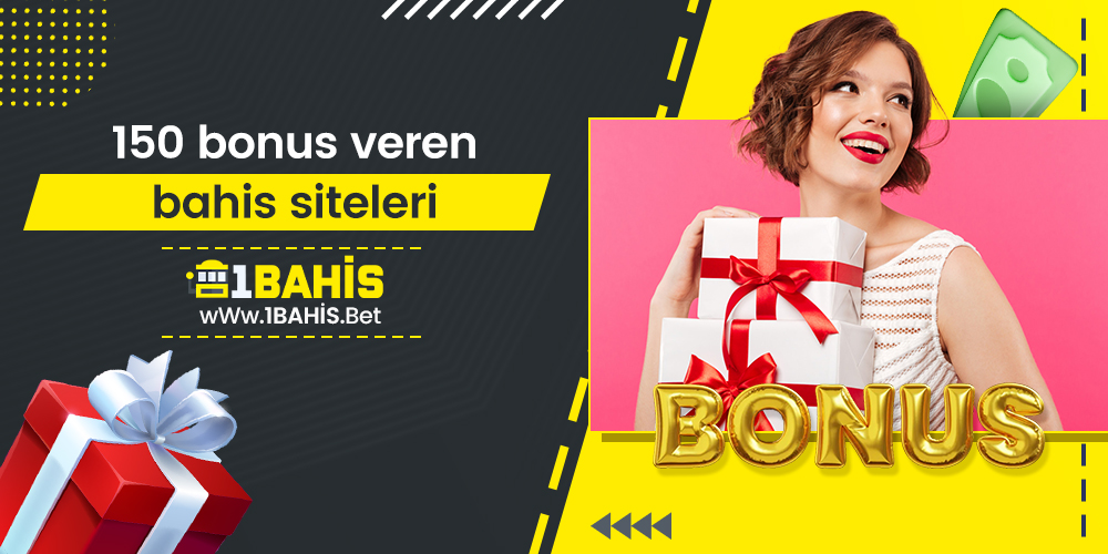 150 Bonus Veren Bahis Siteleri