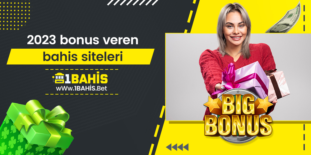 2023 Bonus Veren Bahis Siteleri