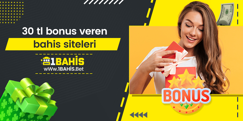 30 TL Bonus Veren Bahis Siteleri