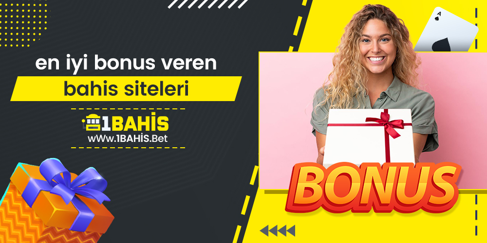 En İyi Bonus Veren Bahis Siteleri