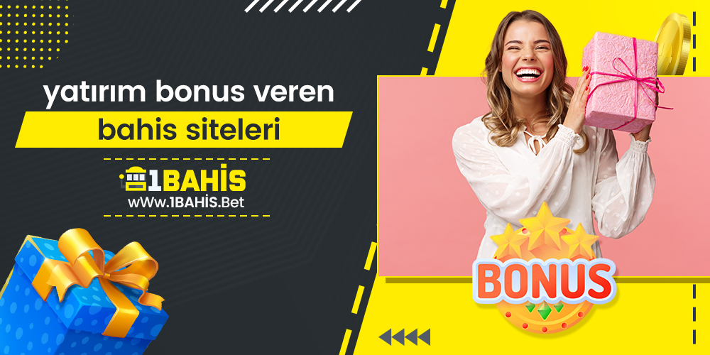 Yatırım Bonus Veren Bahis Siteleri