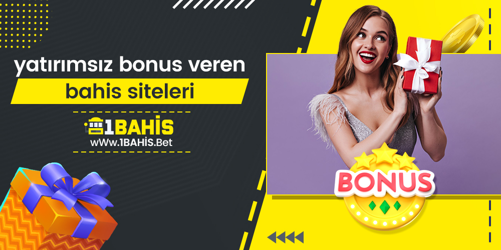 Yatırımsız Bonus Veren Bahis Siteleri